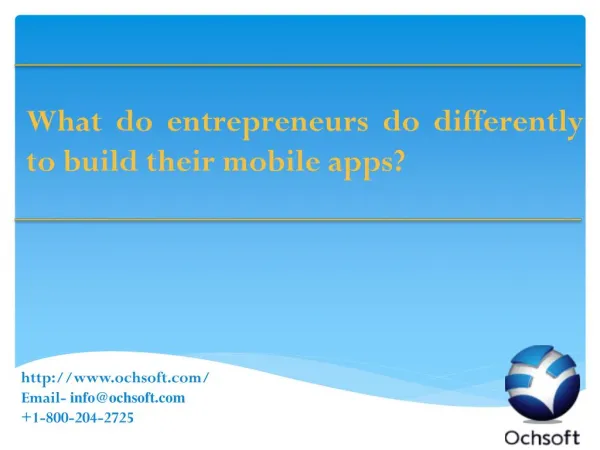 What do entrepreneurs do differently to build their mobile apps?