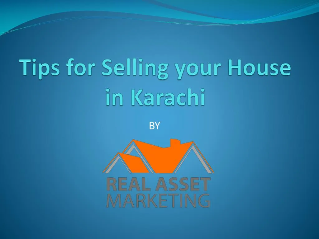 tips for selling your house in karachi