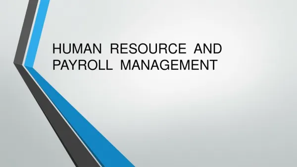 Human resource and payroll management.
