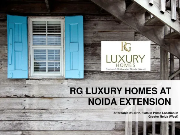 RG Luxury Homes Apartments at Noida Call 9289888000