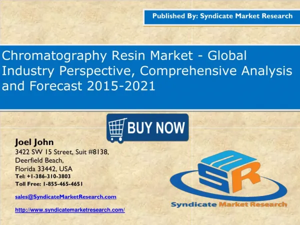 Chromatography Resin Market - Global Industry Perspective, Comprehensive Analysis and Forecast 2015-2021