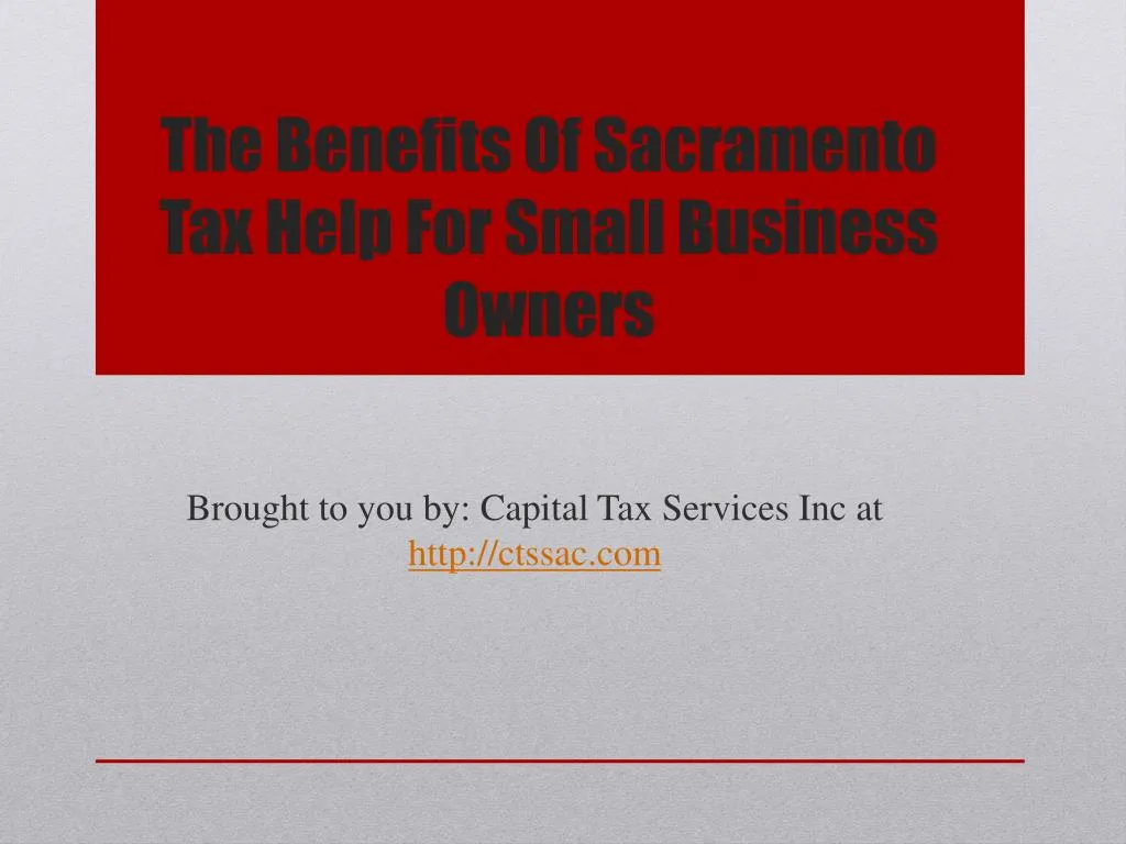 the benefits of sacramento tax help for small business owners