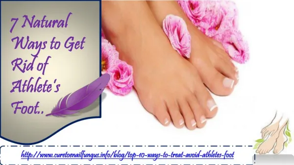7 Natural Ways to Get Rid of Athlete’s Foot