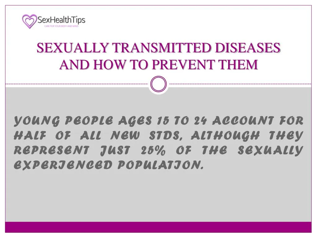 sexually transmitted diseases and how to prevent them