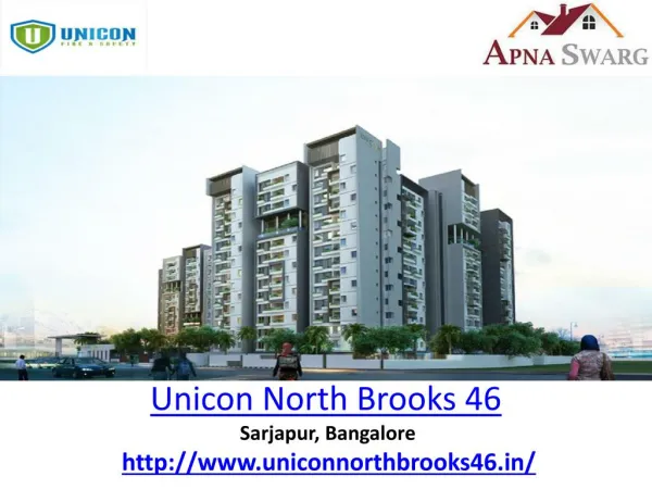 Unicon North Brooks 46 | New Launch | Bangalore