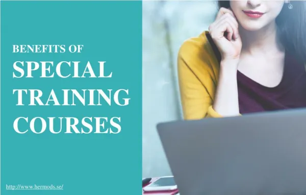 Why you should opt for special training courses