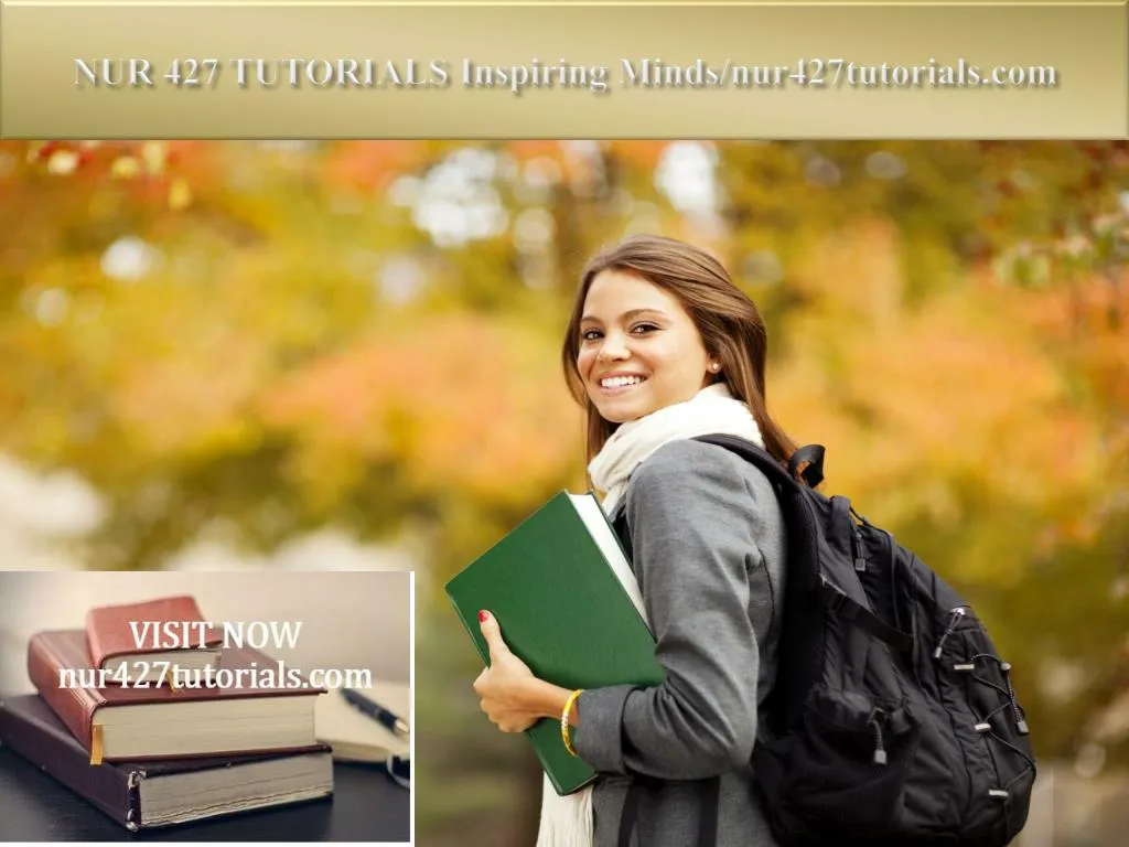 nur 427 tutorials inspiring minds nur427tutorials com