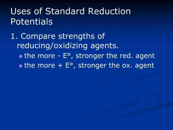Uses of Standard Reduction Potentials