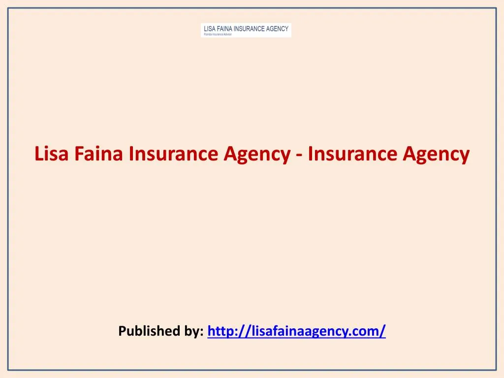 lisa faina insurance agency insurance agency published by http lisafainaagency com