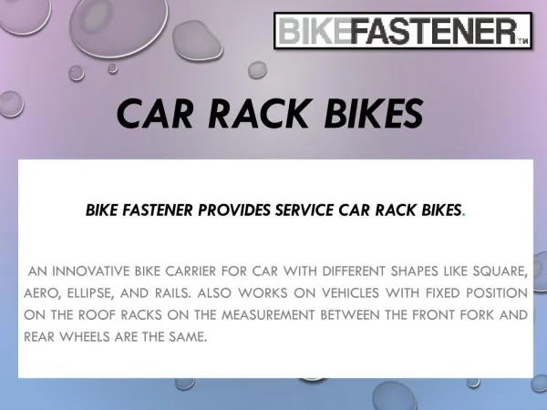 Car Rack Bikes for easy transportation of a bike