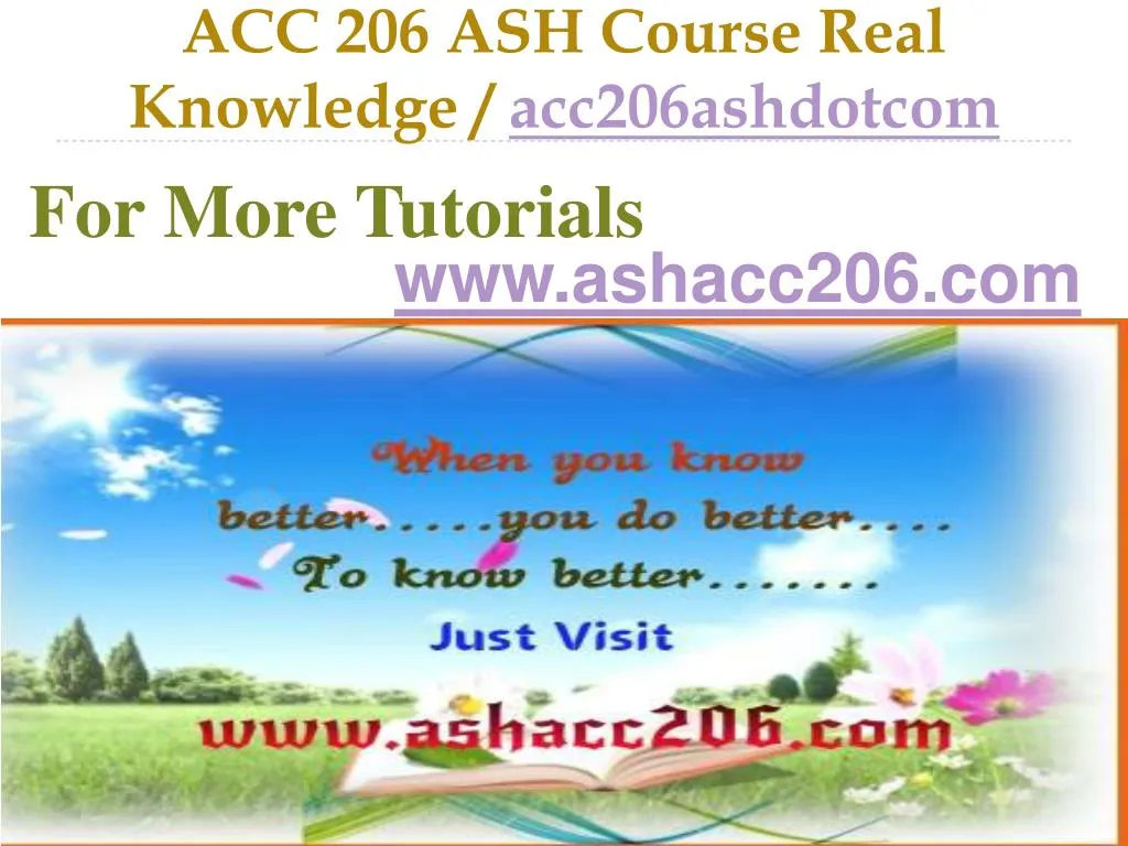 acc 206 ash course real knowledge acc206ashdotcom