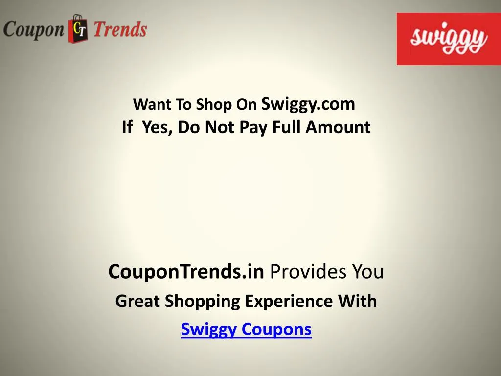 want to shop on swiggy com if yes do not pay full amount
