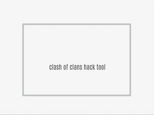 clash of clans hack tool
