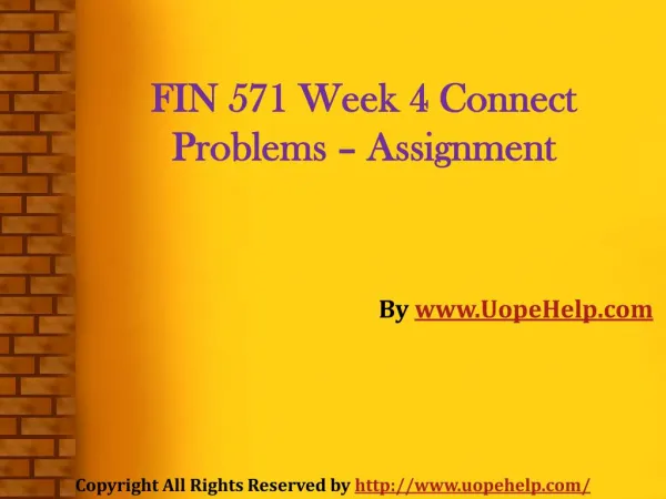 FIN 571 Week 4 Connect Problems - Assignment