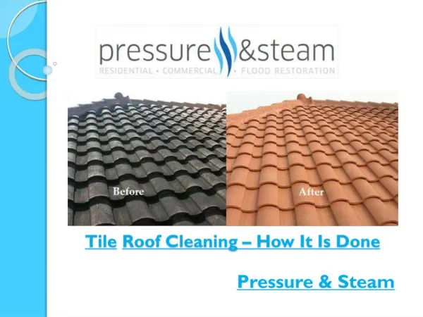 Tile Roof Cleaning – How It Is Done