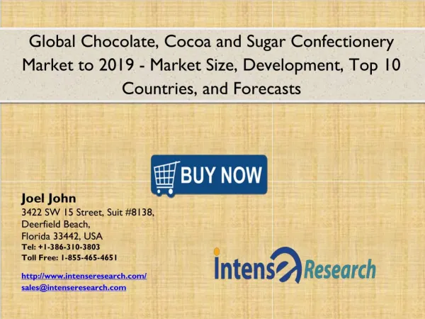 Global Chocolate, Cocoa and Sugar Confectionery Market 2016: Industry Analysis, Market Size, Share, Growth and Forecast