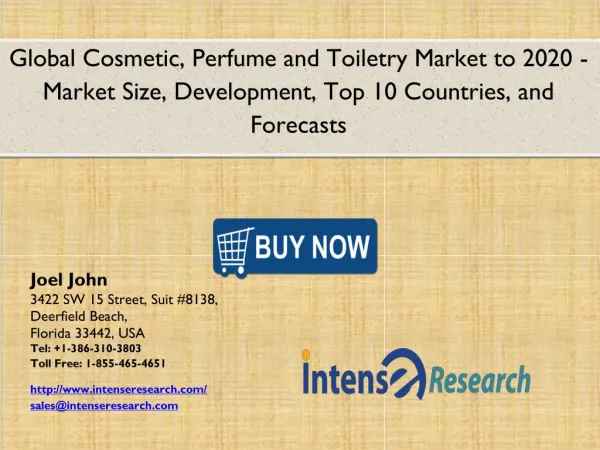 Global Cosmetic, Perfume and Toiletry Market 2016: Industry Analysis, Market Size, Share, Growth and Forecast 2020