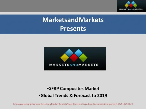 GFRP Composites Market – Global Trends & Forecast to 2019