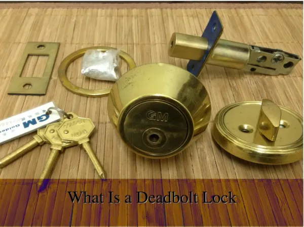 What Is a Deadbolt Lock