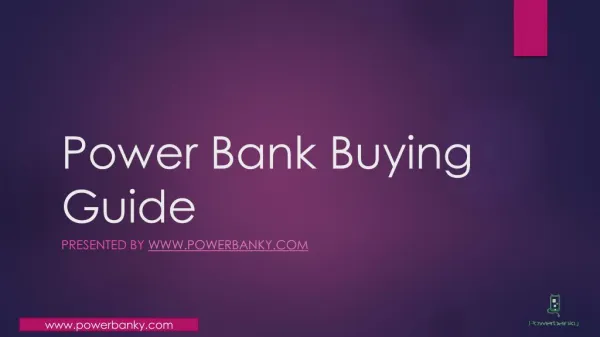 Power Bank Buying Guide by Powerbanky.com