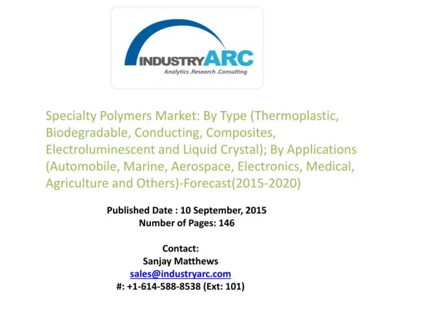Specialty Polymers Market propelled by thriving consumer demand coupled with increased acquisitions and partnerships