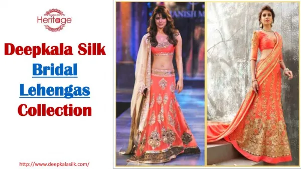 Bridal Lehengas Collection - Deepkala Silk
