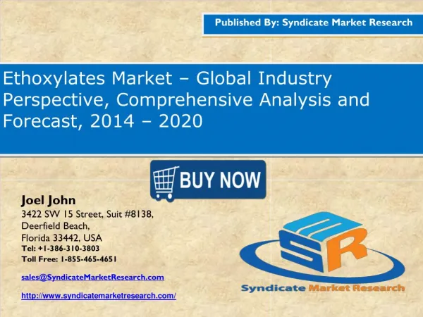 Ethoxylates Market – Global Industry Perspective, Comprehensive Analysis and Forecast, 2014 – 2020