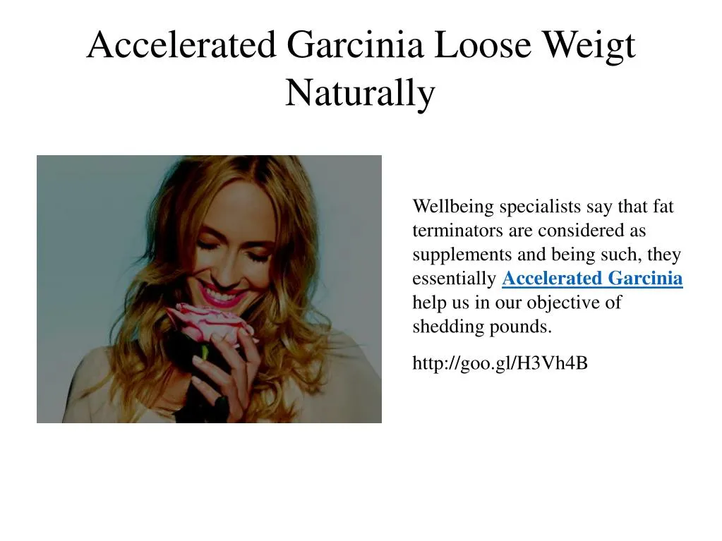 accelerated garcinia loose weigt naturally