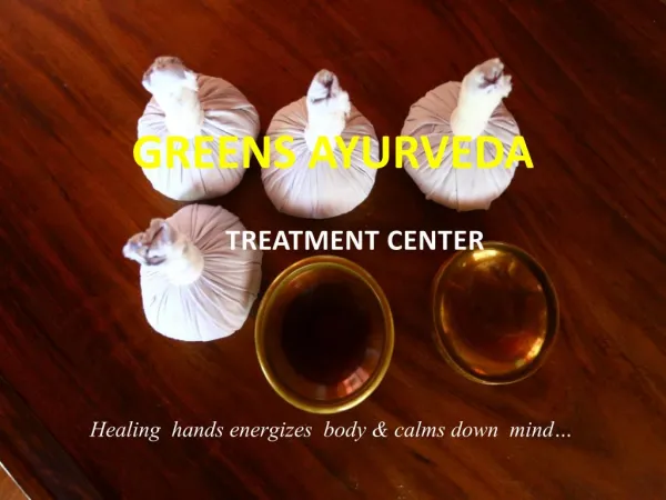 Kerala Ayurveda Treatments : Greens Ayurveda