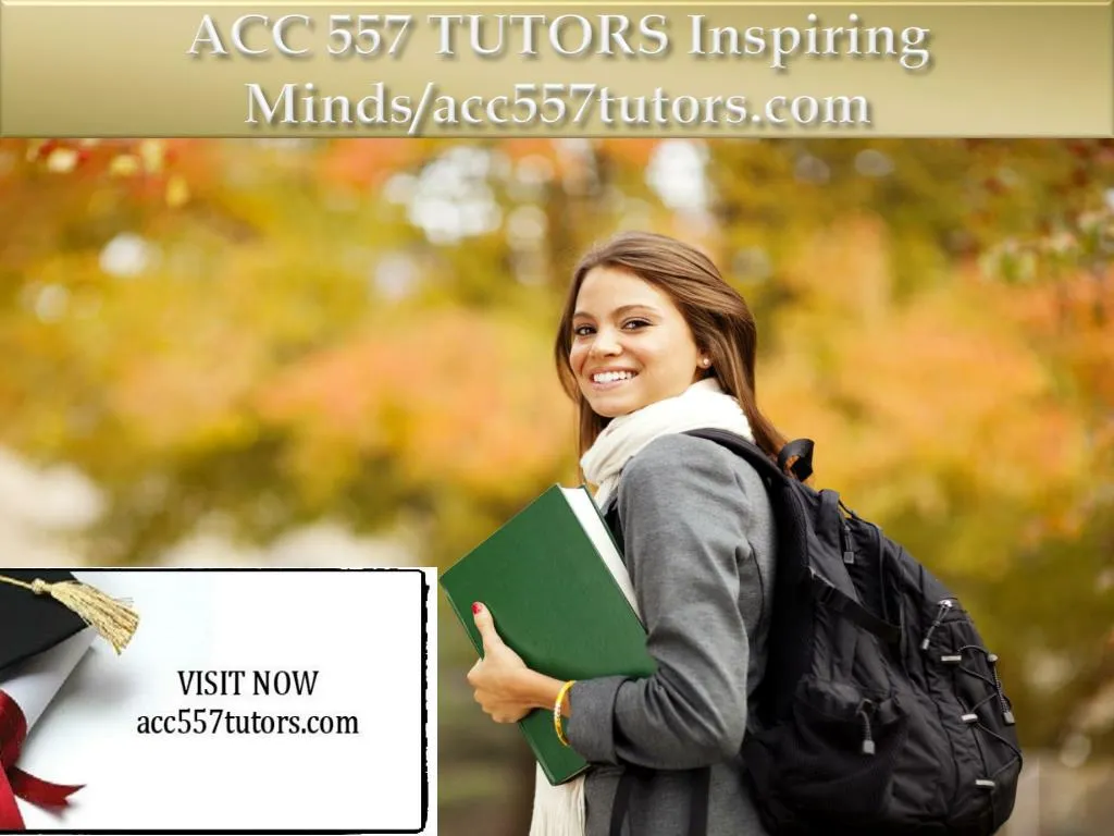 acc 557 tutors inspiring minds acc557tutors com