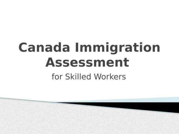 Canada Immigration FAQ for Skilled Workers