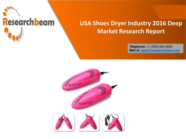 USA Shoes Dryer Industry 2016 Deep Market Research Report