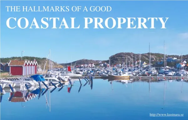 Why Should You Select Coastal Property?