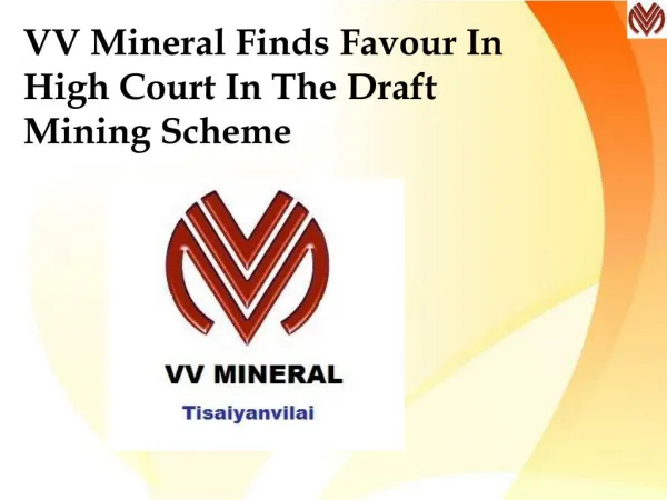 VV Mineral Finds Favour In High Court In The Draft Mining Scheme