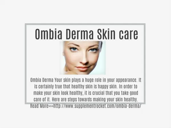 http://www.supplementrocket.com/ombia-derma/