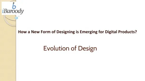 How a New Form of Designing is Emerging for Digital Products?