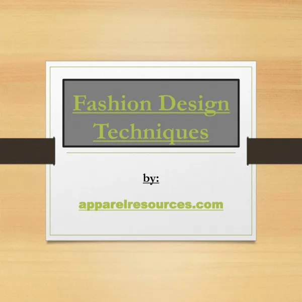 Fashion Design Techniques
