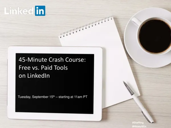 45 minute crash course: Free vs. Paid Tools on LinkedIn