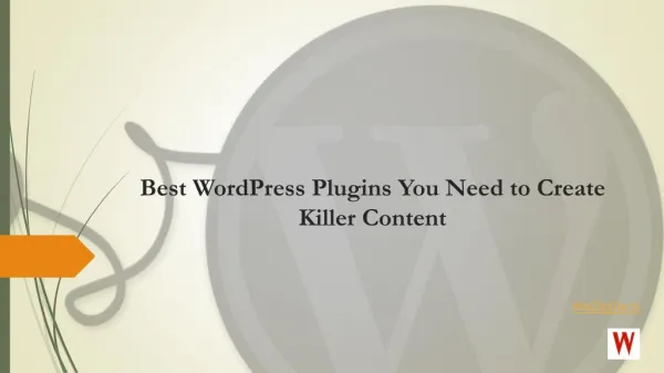 9 wordpress plugins you need to create killer Content for Blog