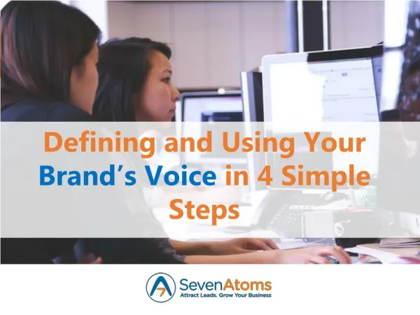 Defining and Using Your Brand’s Voice in 4 Simple Steps