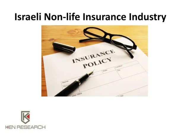 Israeli Non-life Insurance Industry: Ken Research