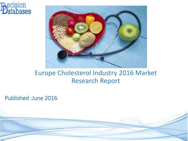 Europe Cholesterol Industry Key Manufacturers Analysis 2021