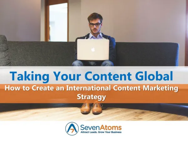 Taking Your Content Global: How to Create an International Content Marketing Strategy