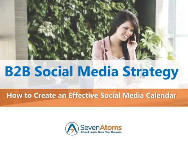 B2B Social Media Strategy 101: How to Create an Effective Social Media Calendar