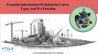 Essential Information Of Industrial Valves Types - slide 1