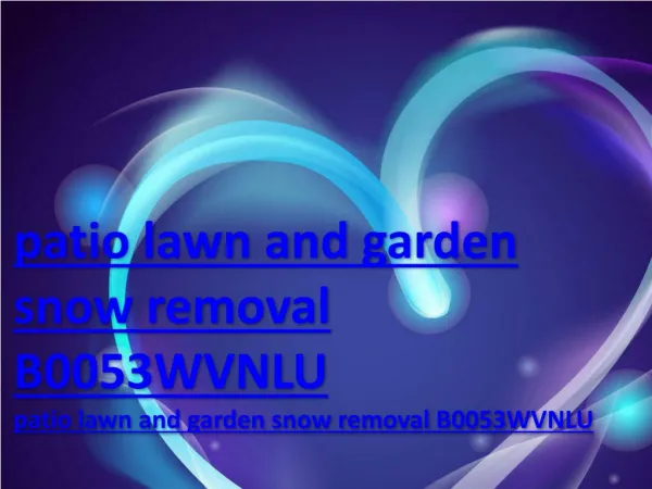 patio lawn and garden snow removal B0053WVNLU