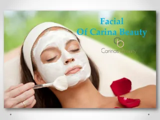 Facial of carina beauty - slide 1