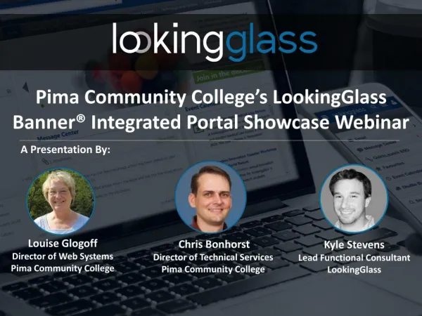 Pima Community College’s LookingGlass Banner® Integrated Portal Showcase Webinar