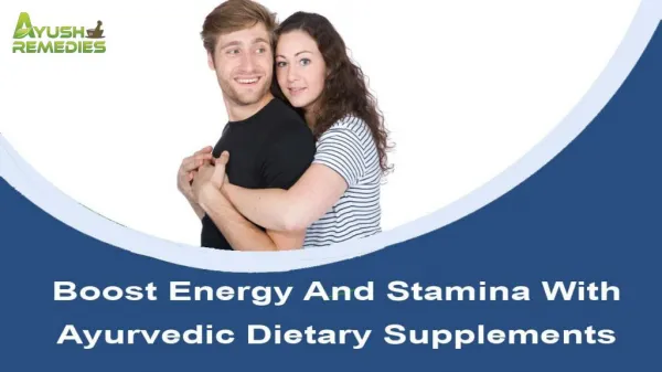 How To Boost Energy And Stamina With Ayurvedic Dietary Supplements?