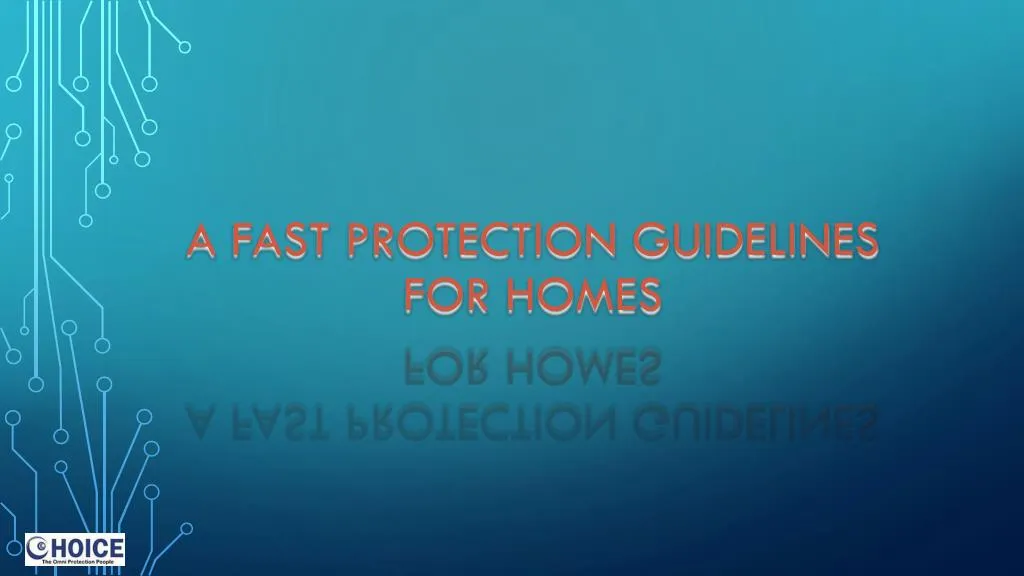 a fast protection guidelines for homes